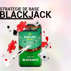 La stratégie de base au casino pour les joueurs de blackjack français